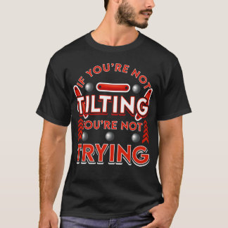 Flipperkast Grappig Arcade Spel Citaat retro grapp T-shirt