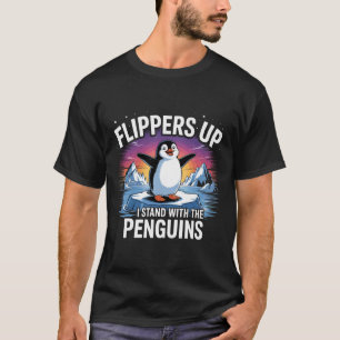 Flippers omhoog Ik sta met de pinguïns grappig Tru T-shirt