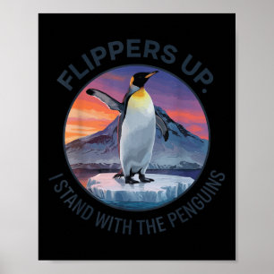 Flippers omhoog Ik sta met de pinguïns Poster