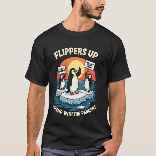 Flippers up Funny Resist Penguins protesteren tege T-shirt (Voorkant)