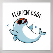 Flippin Cool Funny Dolphin Pun Poster (Voorkant)