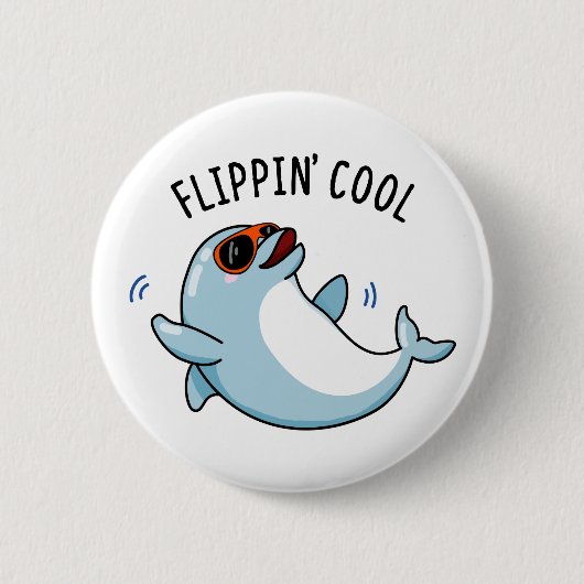 Flippin Cool Funny Dolphin Pun Ronde Button 5,7 Cm (Voorkant)