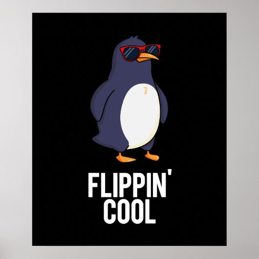 Flippin Cool Funny Penguin Pun Dark BG Poster (Voorkant)
