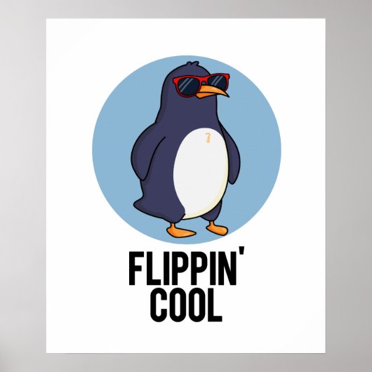 Flippin Cool Funny Penguin Pun Poster (Voorkant)