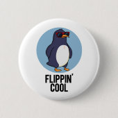 Flippin Cool Funny Penguin Pun Ronde Button 5,7 Cm (Voorkant)