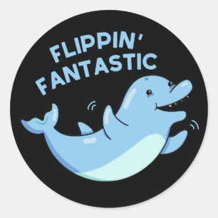 Flippin Fantastic Funny Dolphin Pun Dark BG Ronde Sticker