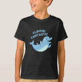 Flippin Fantastic Funny Dolphin Pun Dark BG T-shirt (Voorkant)