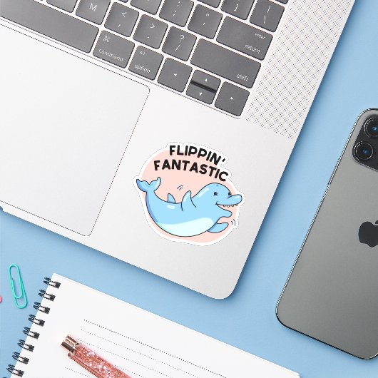 Flippin Fantastic Funny Dolphin Pun Sticker (Laptop met iPhone)