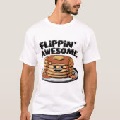 Flippin' Geweldige Pannenkoekenstapel Grappig Ontb T-shirt (Voorkant)