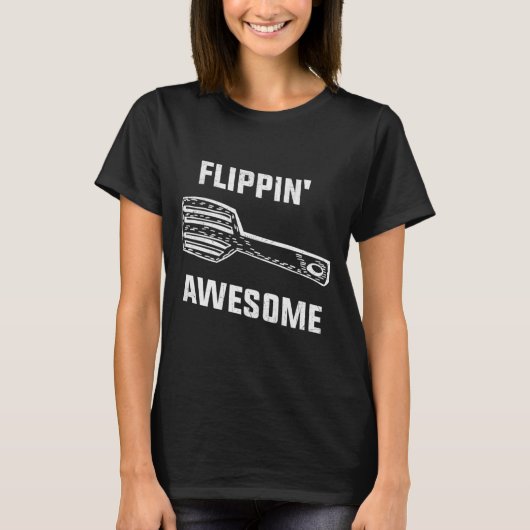 Flippin Geweldige Spatel - Grappige Bakker Of Kok T-shirt (Voorkant)