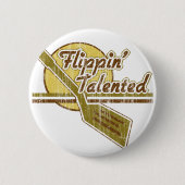 Flippin' Talent Ronde Button 5,7 Cm (Voorkant)