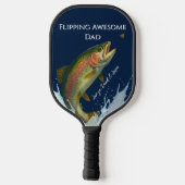 Flipping Geweldige Dad Rainbow Forel Vliegen Visse Pickleball Paddle (Achterkant)