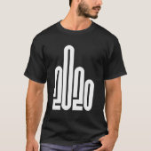 Flipping Off 2020 Middelvinger FU Graphic New Ye T-shirt (Voorkant)