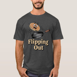 Flipping Out | Funny Chef Humor T-shirt