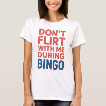 Flirt niet met mij tijdens de Bingo Funny Game Nig