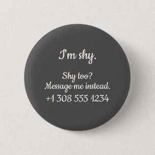 Flirten Introverte Verlegen te Bericht me Nummer Ronde Button 5,7 Cm
