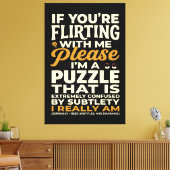 Flirten Met Mij Alsjeblieft Verward Puzzel Grappig Canvas Afdruk (Insitu (Woonkamer))