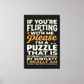 Flirten Met Mij Alsjeblieft Verward Puzzel Grappig Canvas Afdruk (Voorkant)