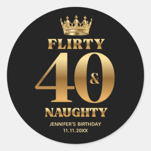 flirterig 40 en ondeugend, 40e verjaardag goud zwa ronde sticker