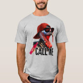 Flirtin' Fowl - Call Me Maybe beroemd gemaakt door T-shirt (Voorkant)