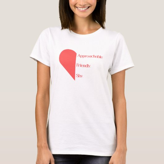 Flirting Introverts Red Approachable Friendly Shy T-shirt (Voorkant)