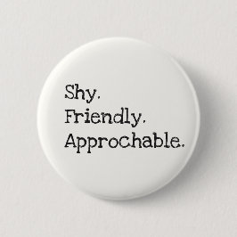 Flirting Introverts Shy Friendly Approachable Ronde Button 5,7 Cm