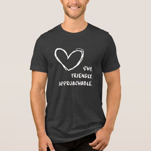 Flirting Introverts Shy Friendly Approachable Tri-Blend Shirt (Voorkant)