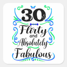 Flirty absoluut fantastische Vintage 30ste verjaar Vierkante Sticker