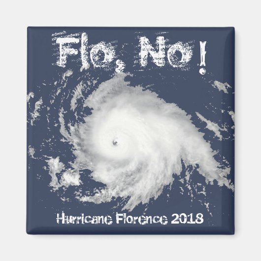 Flo, nee. orkaan Florence 2018 Magneet (Voorkant)