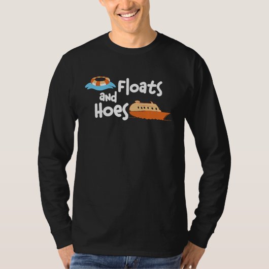 Float Day Floats and Hoes T-shirt (Voorkant)