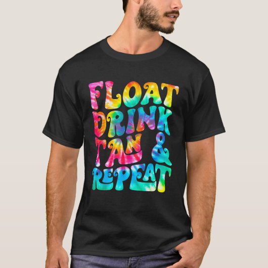 Float Drink Tan & Repeat Summer Vacation Beach Swi T-shirt (Voorkant)