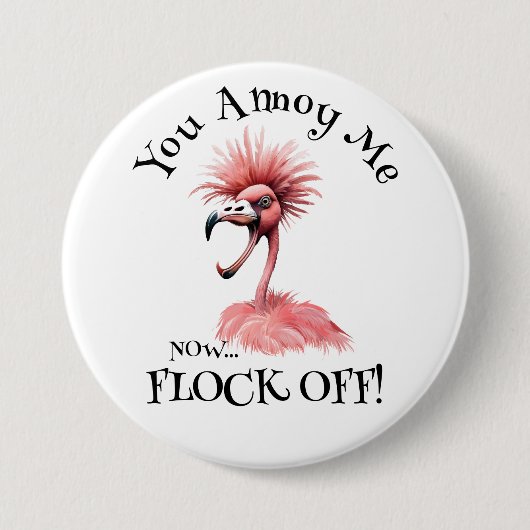 Flock off grappige flamingo houding ronde button 7,6 cm (Voorkant)