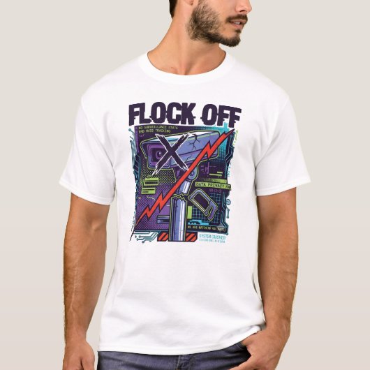Flock Off Privacy T-Shirt | Anti Bewaking (Voorkant)