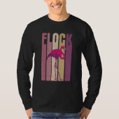 Flock Quote For A Flamingo T-shirt (Voorkant)