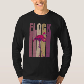 Flock Quote For A Flamingo T-shirt