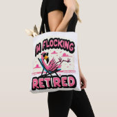 Flocking Gepensioneerd Grappig pensioen Flamingo Tote Bag (Dichtbij)