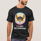 Floki Millionaire Floki Inu Token Coin Crypto Houd T-shirt (Voorkant)