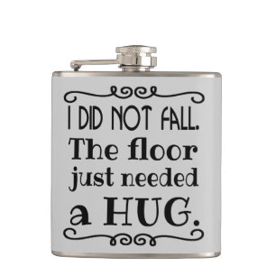 Floor Hug Funny Heupfles