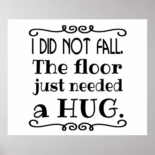 Floor Hug Funny Poster (Voorkant)