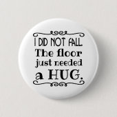 Floor Hug Funny Ronde Button 5,7 Cm (Voorkant)