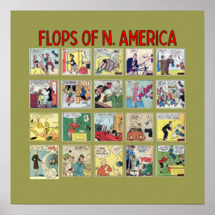 "Flops of N. America"-Poster Poster