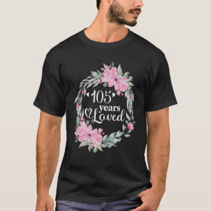 Floral 105 jaar oude bday Cadeau Mannen Vrouwen 10 T-shirt