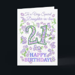 Floral 21st Birthday Daughter-in-Law Kaart<br><div class="desc">Een zeer 21ste Birthday-kaart voor een zeer speciale dochter-in-law, met de getallen gevuld met een patroon van Phlox-bloemen en geschetst in groene en bolle bloemen van roze, bruine en blauwe Phlox. De woorden: "Happy Birthday!" zij bevinden zich ook in dezelfde schoppen als de bloemen, die met de hand in waterverven...</div>