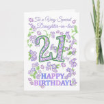 Floral 21st Birthday Daughter-in-Law Kaart<br><div class="desc">Een zeer 21ste Birthday-kaart voor een zeer speciale dochter-in-law, met de getallen gevuld met een patroon van Phlox-bloemen en geschetst in groene en bolle bloemen van roze, bruine en blauwe Phlox. De woorden: "Happy Birthday!" zij bevinden zich ook in dezelfde schoppen als de bloemen, die met de hand in waterverven...</div>