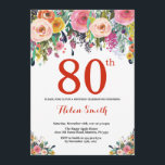 Floral 80th Birthday Invitation Red Kaart<br><div class="desc">Floral 80th Birthday Invitation for Women. Waterverf bloem. Rood, roze, geel, Oranje, Paars ventilator. Volwassen verjaardag. 30e 40e 50e 60e 70e 90e 100e 13e 15e 16e 18e 20e 21e elke leeftijd. Voor verdere aanpassing, te klikken gelieve de knoop "van de Aanpassing het"en ons ontwerphulpmiddel te gebruiken om deze sjabloon te...</div>