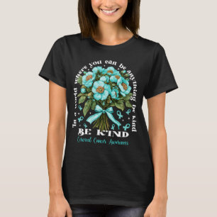 Floral Be Kind Baarmoederhalskanker Bewustzijn Shi T-shirt