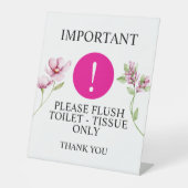 Floral Belangrijke mededeling - Spoel toiletweefse Reclamebord Met Voetstuk (Voorkant)