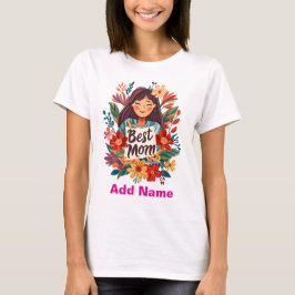 Floral Best Mom Portrait - Vibrant Mother's Day  T-shirt