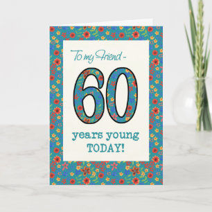 Floral Birthday Card for Friend, 60 jaar Young Kaart