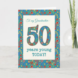 Floral Birthday Kaart, grootmoeder, 50 jaar jonge Kaart